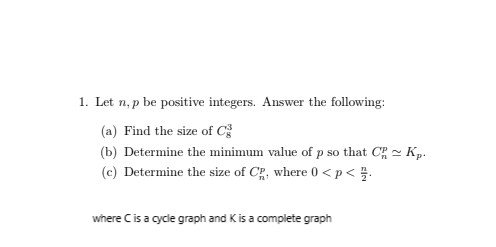 1 Let N P Be Positive Integers Answer The Following A Find The Size Of C B Determine The Minimum Value Of P So Th 1