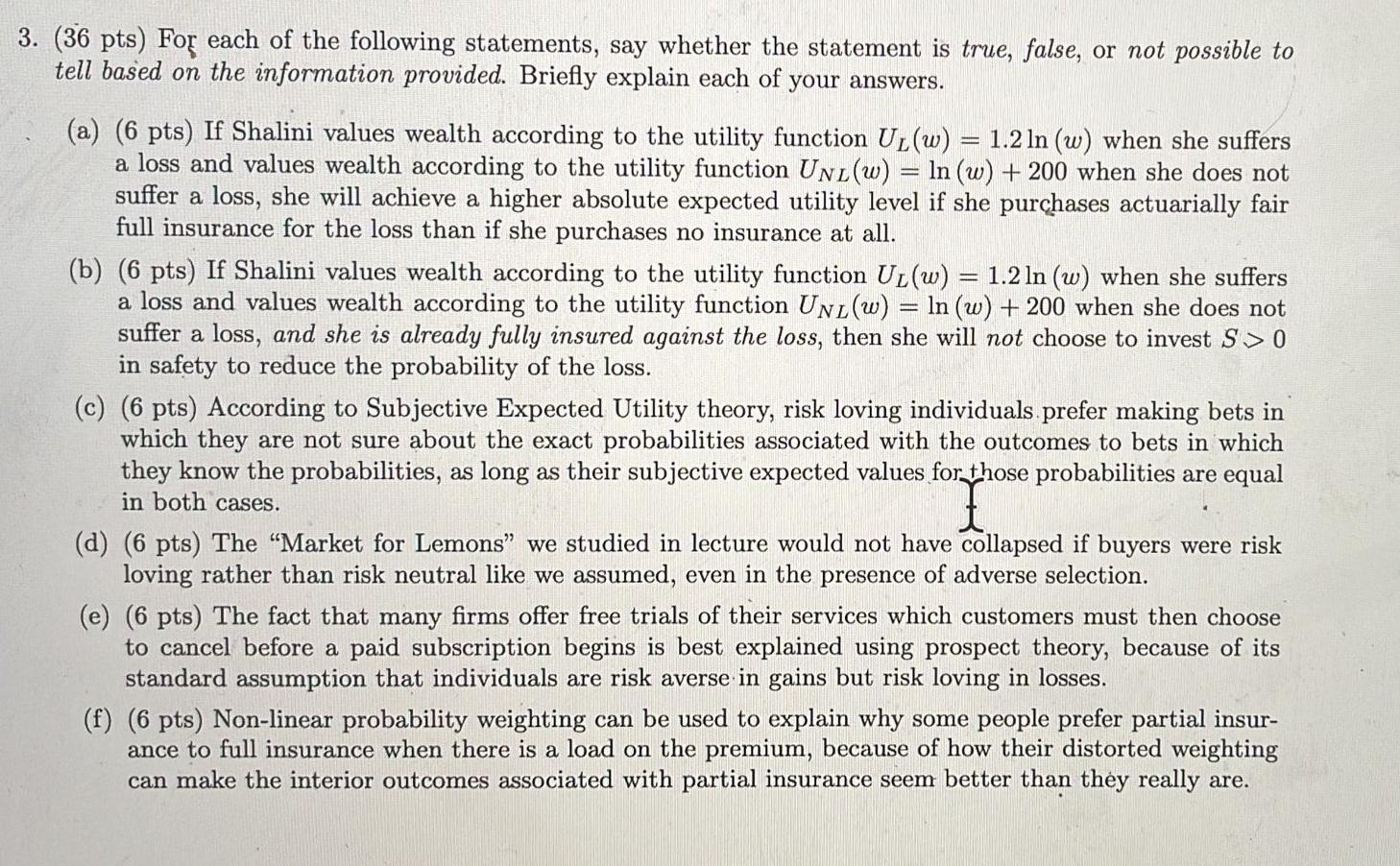 3 36 Pts Fof Each Of The Following Statements Say Whether The Statement Is True False Or Not Possible To Tell Base 1