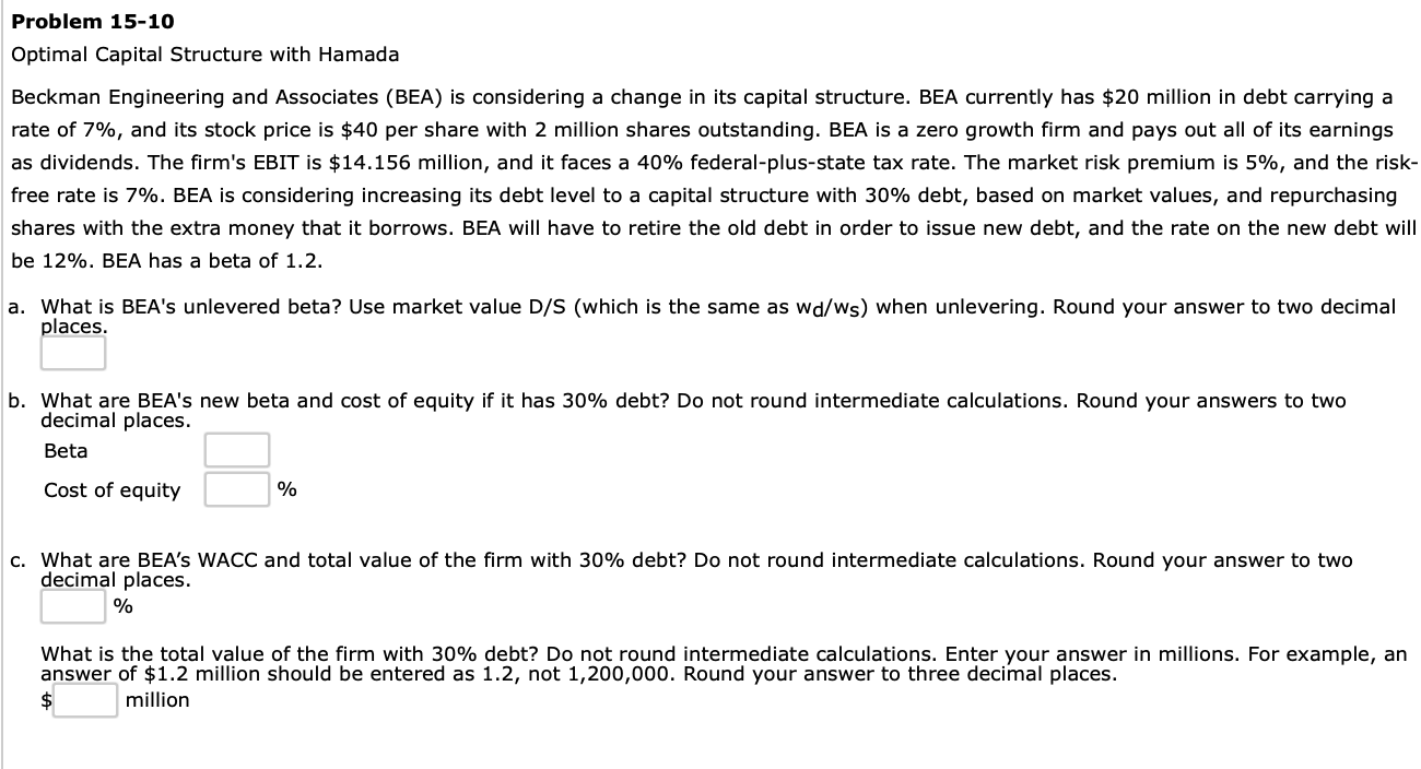 Problem 15 10 Optimal Capital Structure With Hamada Beckman Engineering And Associates Bea Is Considering A Change In 1