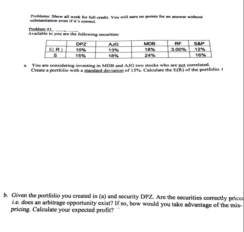 Problems Show All Work For Full Credit You Will Carn No Points For An Answer Without Substantiation Even If It S Corre 1