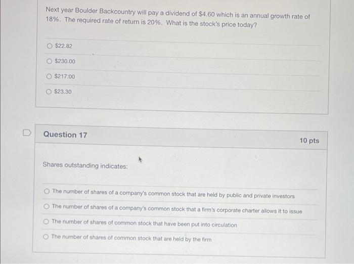 Next Year Boulder Backcountry Will Pay A Dividend Of 4 60 Which Is An Annual Growth Rate Of 18 The Required Rate Of R 1