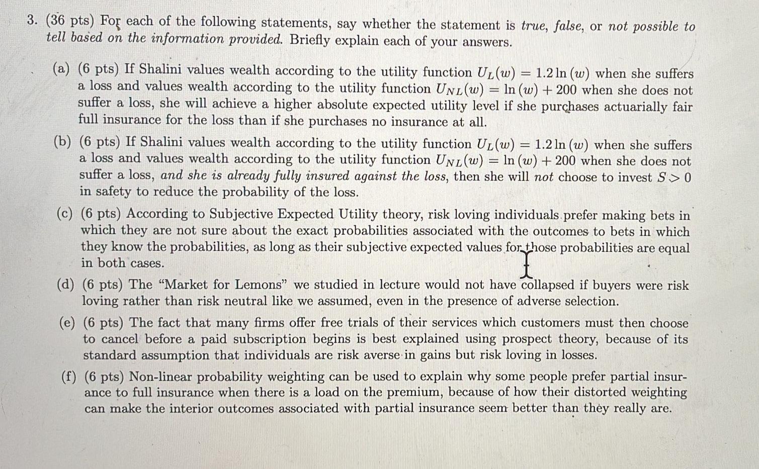 3 36 Pts For Each Of The Following Statements Say Whether The Statement Is True False Or Not Possible To Tell Base 1