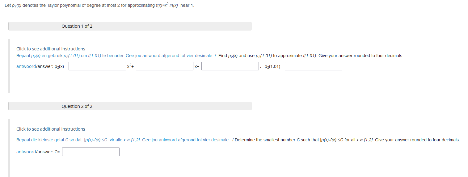 Let P2 X Denotes The Taylor Polynomial Of Degree At Most 2 For Approximating F X X2 In X Near 1 Question 1 Of 2 Clic 1