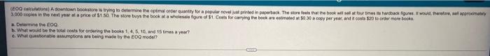 50 A Downtown Bookstore Is Trying To Determine The Optimal Order Quanity For A Popular Novel Jutgeted In Pace The Sto 1