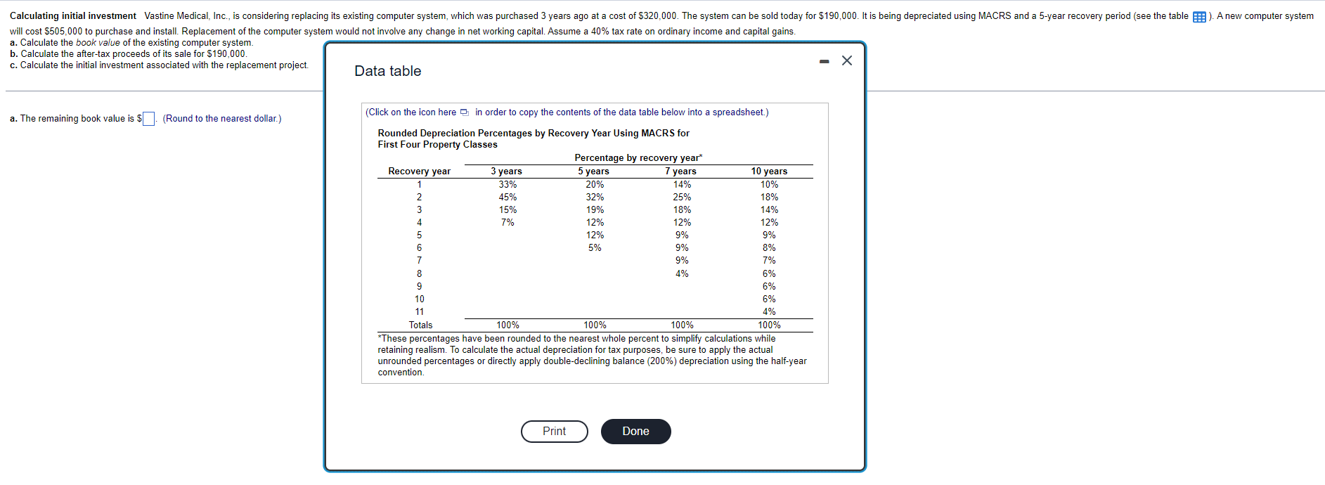 Calculating Initial Investment Vastine Medical Inc Is Considering Replacing Its Existing Computer System Which Was P 1