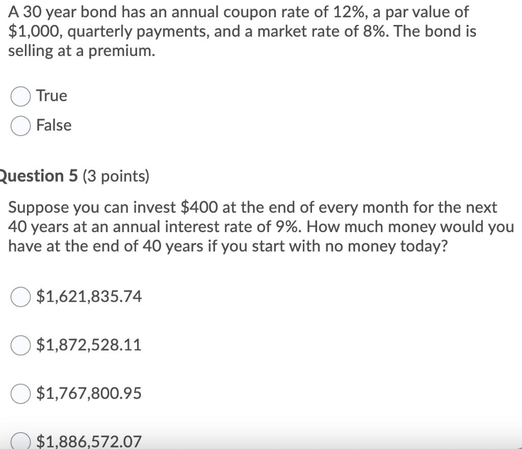 A 30 Year Bond Has An Annual Coupon Rate Of 12 A Par Value Of 1 000 Quarterly Payments And A Market Rate Of 8 The 1