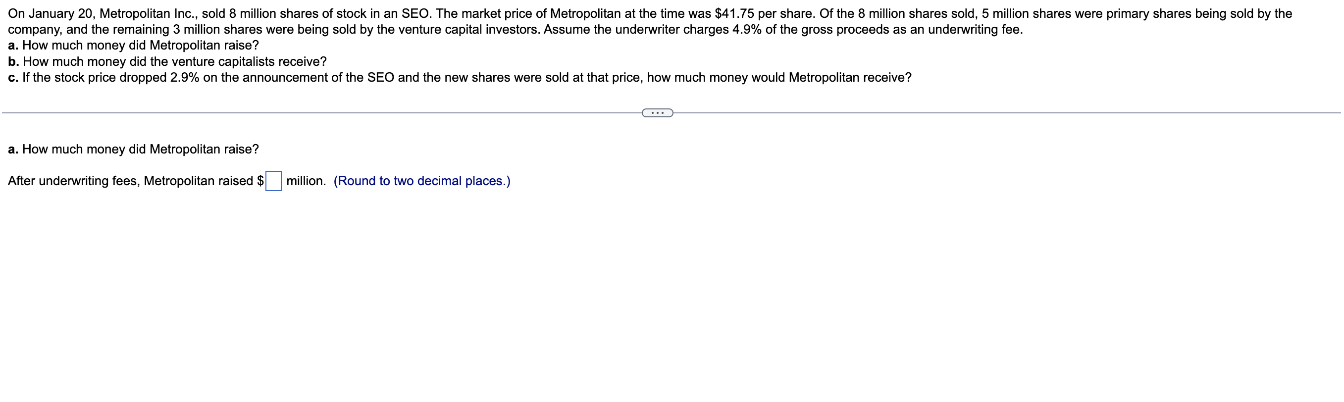 On January 20 Metropolitan Inc Sold 8 Million Shares Of Stock In An Seo The Market Price Of Metropolitan At The Time 1