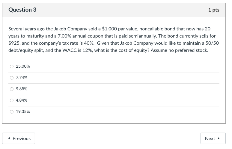 Several Years Ago The Jakob Company Sold A 1 000 Par Value Noncallable Bond That Now Has 20 Years To Maturity And A 7 1