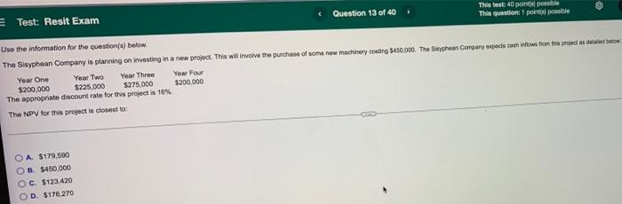 E Test Resit Exam Question 13 Of 40 This Test 40 Points Poble This Question Point Possible Use The Information For The 1
