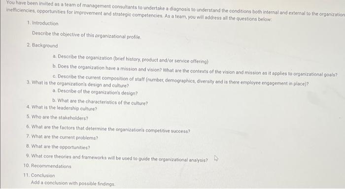 You Have Been Invited As A Team Of Management Consultants To Undertake A Diagnosis To Understand The Conditions Both Int 1