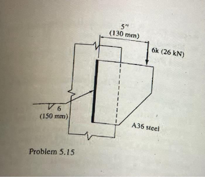 5 15 For The Connection Shown In The Accompanying Fig Ure What Is The Maximum Required Design Strength Ornw The Load 2