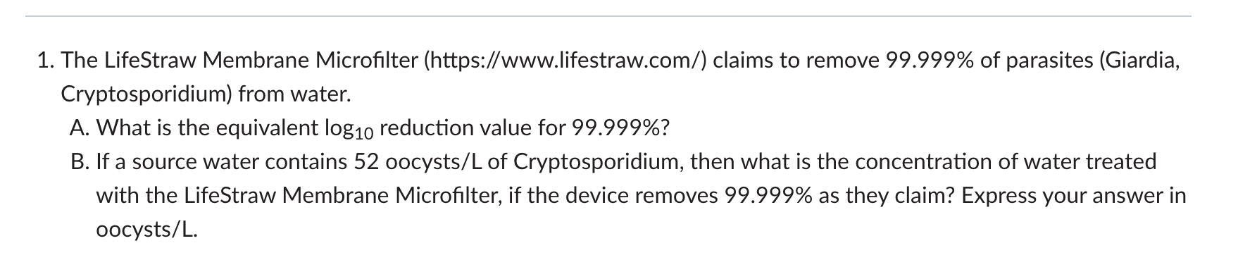 1 The Lifestraw Membrane Microfilter Https Www Lifestraw Com Claims To Remove 99 999 Of Parasites Giardia Crypt 1