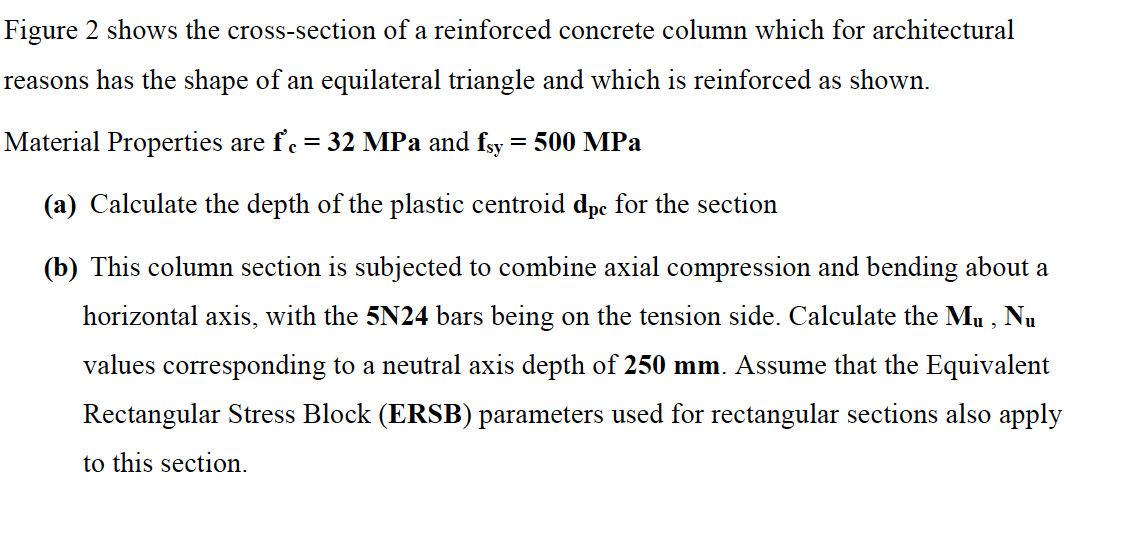 Figure 2 Shows The Cross Section Of A Reinforced Concrete Column Which For Architectural Reasons Has The Shape Of An Equ 1
