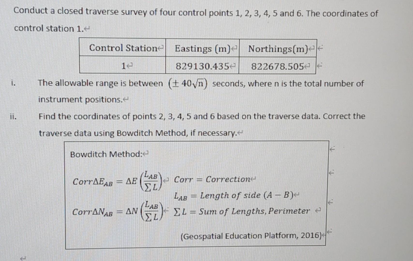 1 Find The Adjusted Angle 2 Correct Database On Bowditch Method Base On 2n 4 90 720 N No Of Station The Sum Of 1