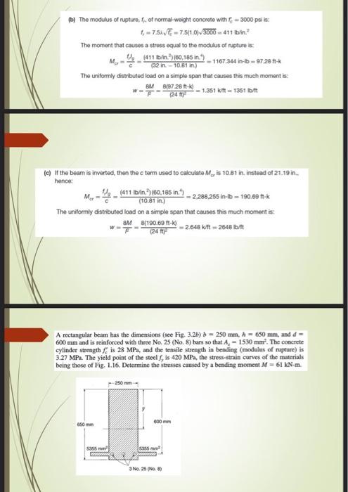 B The Modulus Of Rupture F Of Normal Weight Concrete With T 3000 Psi Is 1 7 5 7 5 103000 411 Bin The Moment 1