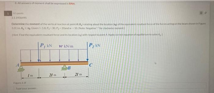 2 All Answers Of Moment Shall Be Expressed In Km 1 Op 31 1936495 Determine The Moment Of The Vertical Reaction At Point 1