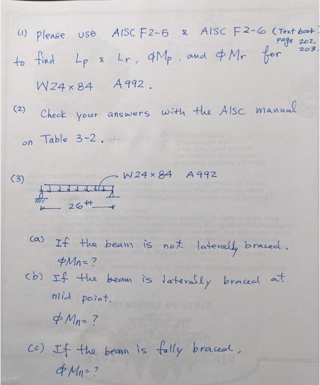 1 Please Use Lp Aisc F2 5 8 2 Aisc F2 6 Text Book Page 202 Lr Dp And Mr For 203 To Find W24x84 A992 2 Check Y 1