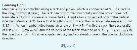 Learning Goal Member Abc Is Controlled Using A Rack And Pinion Which Is Connected At B The Rack Is The Long Horizon 1