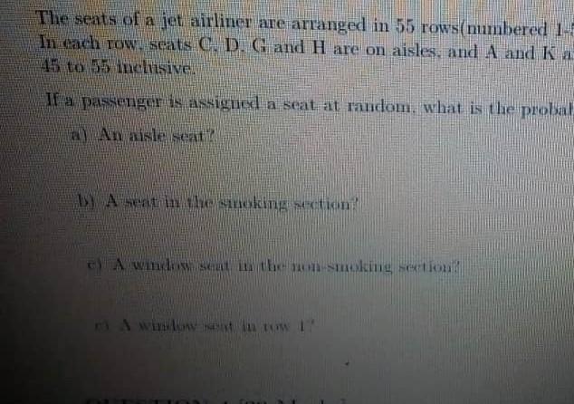 The Seats Of A Jet Airliner Are Arranged In 55 Rows Numbered 1 In Each Row Seats C D G And H Are On Aisles And A And 1