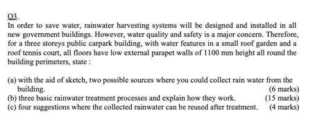 03 In Order To Save Water Rainwater Harvesting Systems Will Be Designed And Installed In All New Govemment Buildings H 1