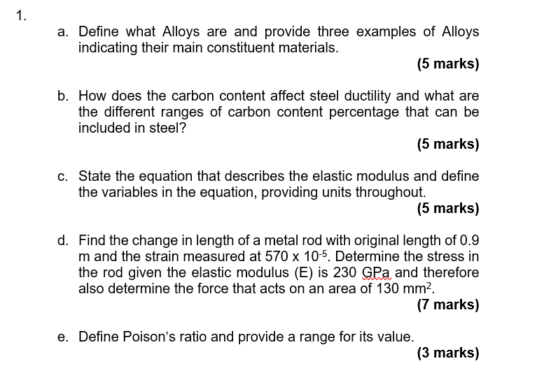 1 A Define What Alloys Are And Provide Three Examples Of Alloys Indicating Their Main Constituent Materials 5 Marks 1