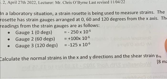2 April 27th 2022 Lecturer Mr Chris O Byrne Last Revised 11 04 22 In A Laboratory Situation A Strain Rosette Is Be 1