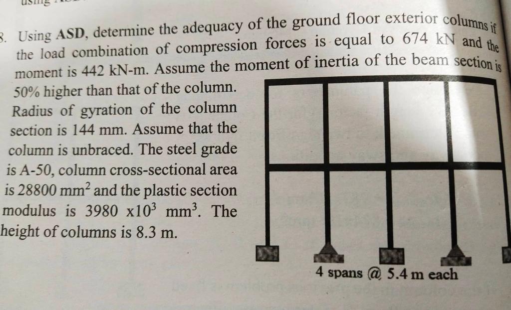 3 Using Asd Determine The Adequacy Of The Ground Floor Exterior Columns If The Load Combination Of Compression Forces 1