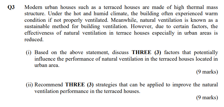 Q3 Modern Urban Houses Such As A Terraced Houses Are Made Of High Thermal Mass Structure Under The Hot And Humid Climat 1