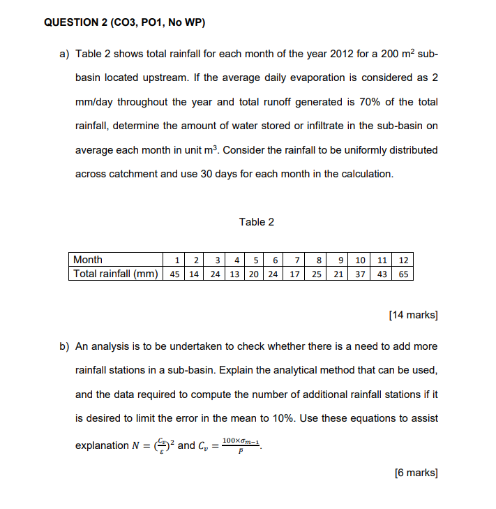 Question 2 Co3 Po1 No Wp A Table 2 Shows Total Rainfall For Each Month Of The Year 2012 For A 200 M2 Sub Basin Loc 1