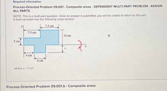 Required Information Process Oriented Problem 09 001 Composite Areas Dependent Multi Part Problem Assign All Parts 1