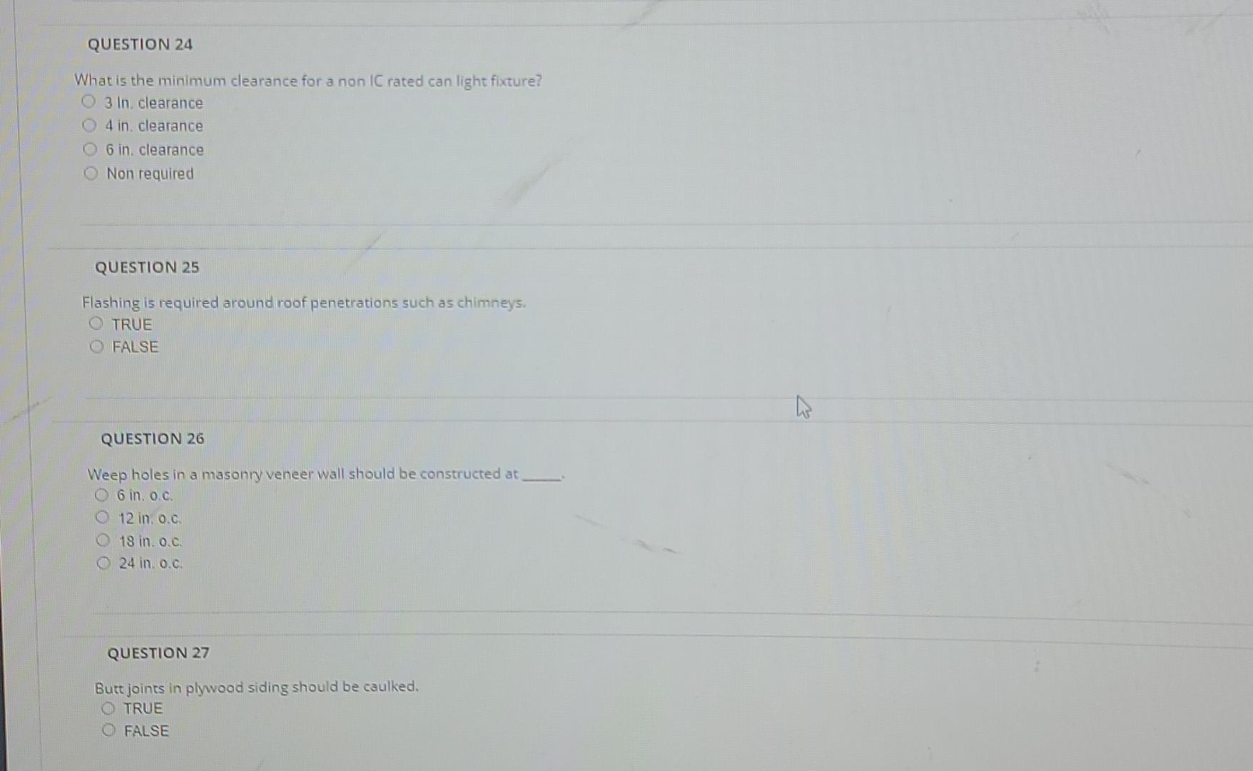 Question 24 What Is The Minimum Clearance For A Non Ic Rated Can Light Fixture 3 In Clearance 4 In Clearance 6 In Cle 1
