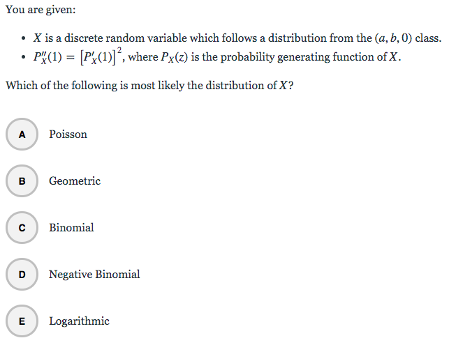 You Are Given Which Of The Following Is Most Likely The Distribution Of Xx Poisson Geometric Binomial Negative Binomia 1