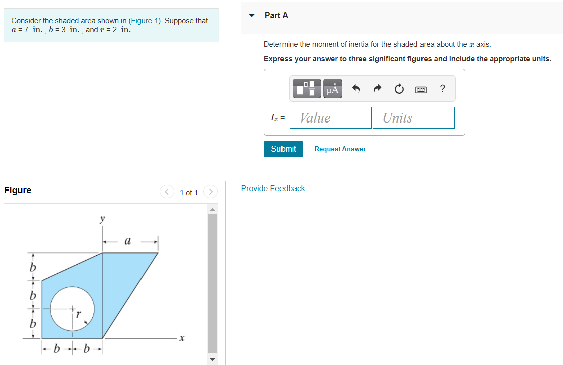 Part A Consider The Shaded Area Shown In Figure 1 Suppose That A 7 In B 3 In And R 2 In Determine The Mo 1