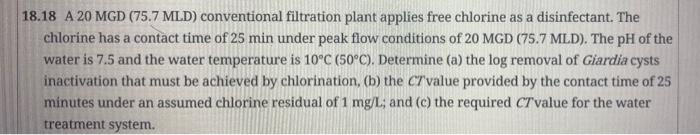 18 18 A 20 Mgd 75 7 Mld Conventional Filtration Plant Applies Free Chlorine As A Disinfectant The Chlorine Has A Cont 2