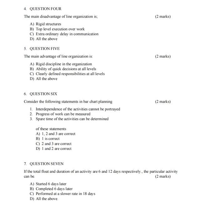 2 Marks 4 Question Four The Main Disadvantage Of Line Organization Is A Rigid Structures B Top Level Execution Over 1