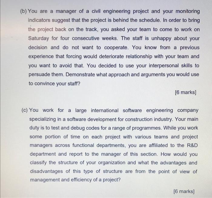 B You Are A Manager Of A Civil Engineering Project And Your Monitoring Indicators Suggest That The Project Is Behind T 1