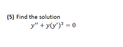 5 Find The Solution Y Y Y 3 0 1