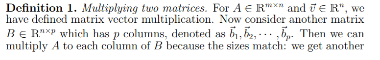 Definition 1 Multiplying Two Matrices For A Roxn And E R We Have Defined Matrix Vector Multiplication Now Consi 1