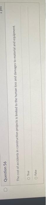 Question 54 There Is Usually Only One Best Way To Plan A Construction Project True False Question 55 Order The Follow 3