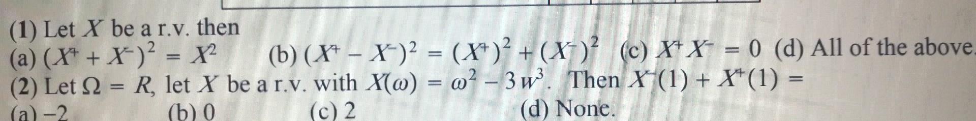 1 Let X Be A R V Then A X X 2 X B X X 2 X 2 X C X X 0 D All Of The Above 2 Let I2 1
