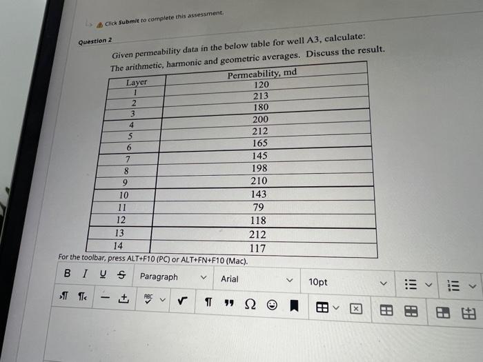 Click Submit To Complete This Assessment Given Permeability Data In The Below Table For Well A3 Calculate The Arithme 1