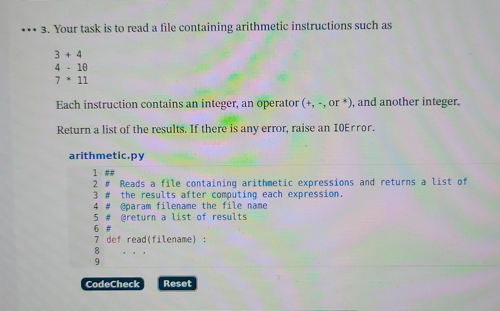Python Your Task Is To Read A File Containing Arithmetic Instructions Such As 3 4 4 10 7 11 Each Instruction Contai 1