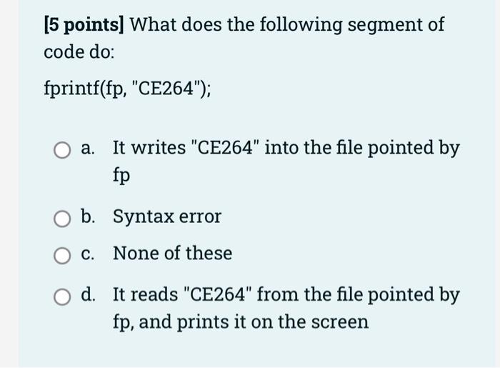 5 Points Consider The Following Code Include Stdio H Int Main Char Str 25 Scanf S Str Printf S S 4