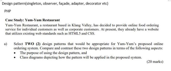 Design Pattern Singleton Observer Facade Adapter Decorator Etc Php Case Study Yum Yum Restaurant Yum Yum Restauran 1