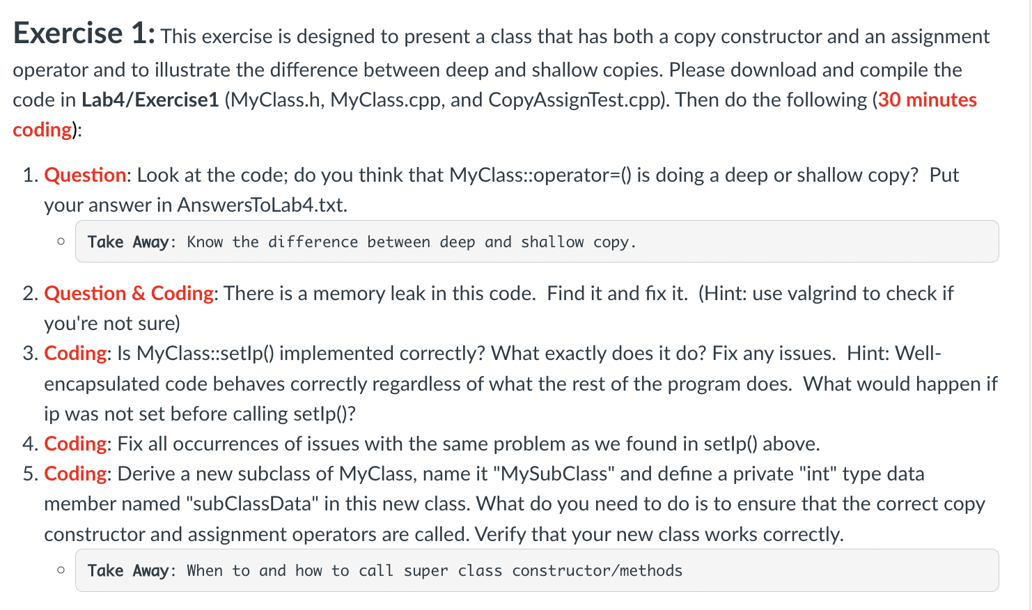 Exercise 1 This Exercise Is Designed To Present A Class That Has Both A Copy Constructor And An Assignment Operator And 1
