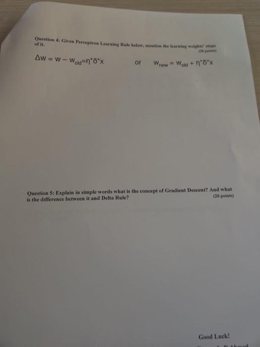 Question 4 Give Perceptron Learning Role Below Mention The Learning Were Aw W Wo N Ox Or Wnow Wold 1 8 X Questio 1