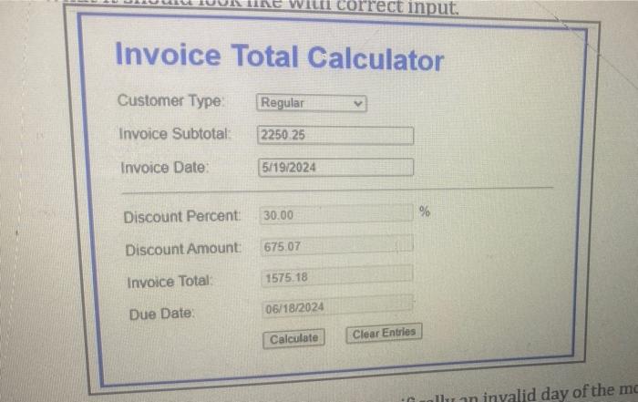 Ect Input Invoice Total Calculator Customer Type Regular Invoice Subtotal 2250 25 Invoice Date 5 19 2024 Discount Perce 1