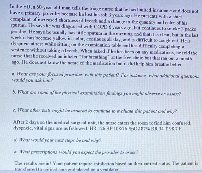 In The Ed A 60 Year Old Man Tells The Triage Nurse That He Has Limited Insurance And Does Not Have A Primary Provider Be 1