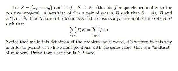 Let S 1 An And Let F S 2 That Is F Maps Elements Of S To The Positive Integers A Partition Of S Is A Pai 1