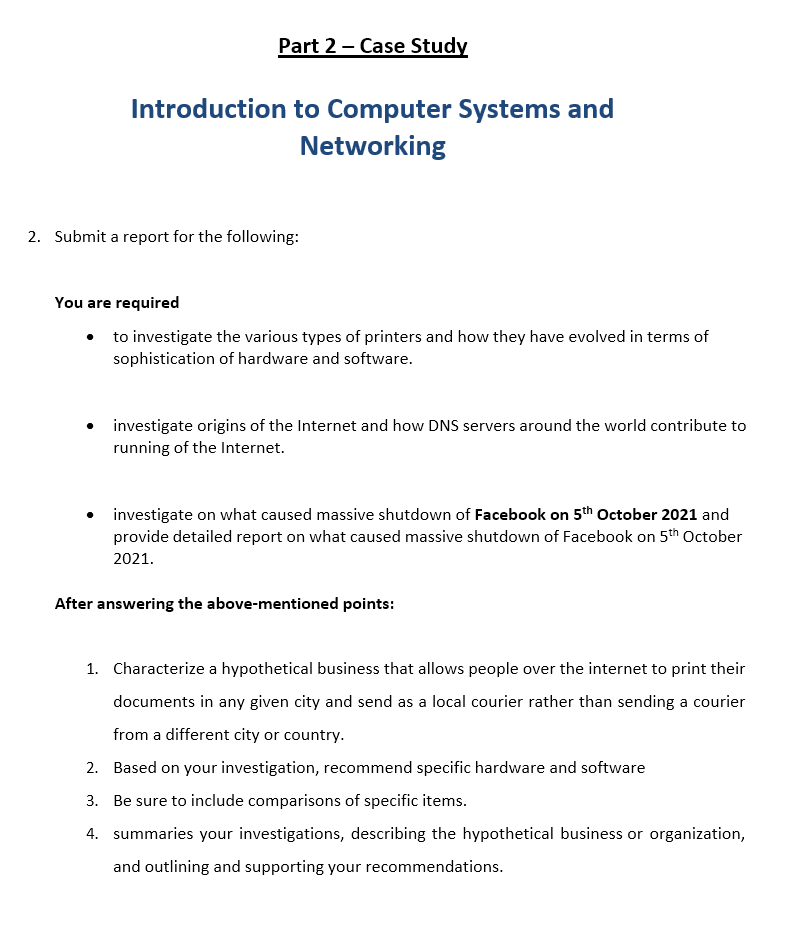 Part 2 Case Study Introduction To Computer Systems And Networking 2 Submit A Report For The Following You Are Requir 1